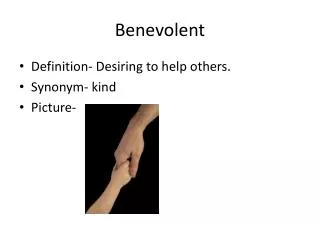 Benevolent