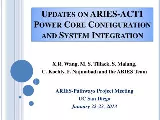 Updates on ARIES-ACT1 Power Core Configuration and System Integration