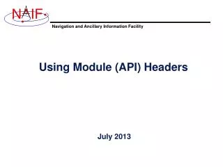 Using Module (API) Headers