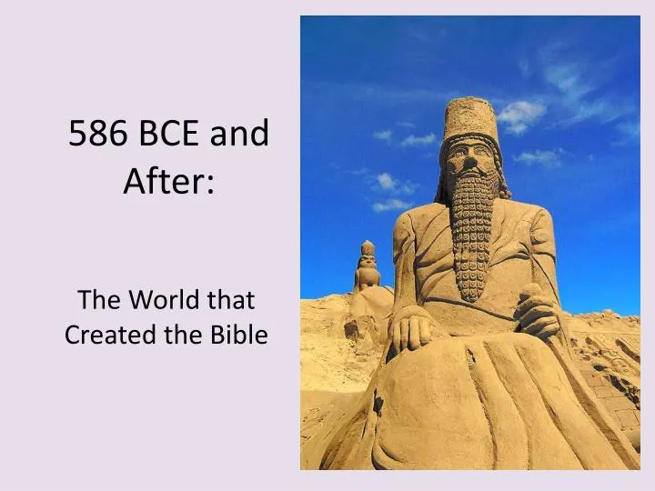 586 bce and after