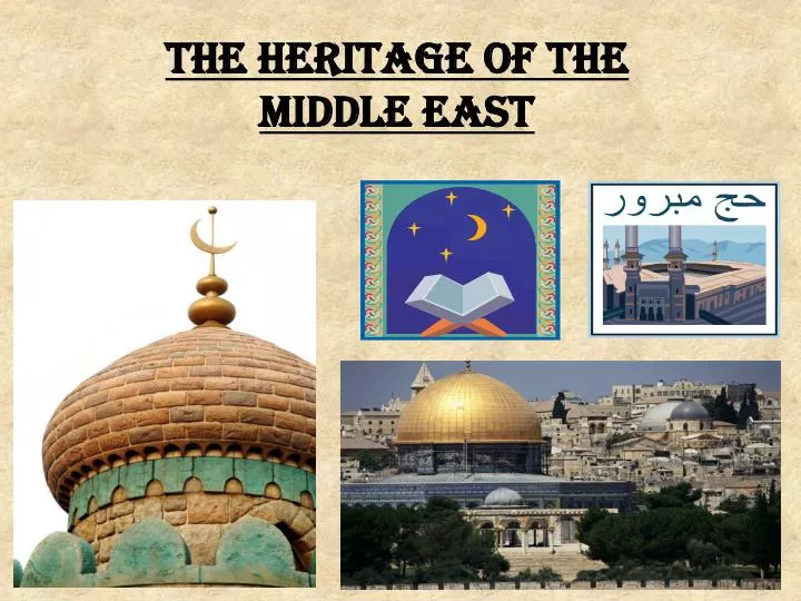 the heritage of the middle east