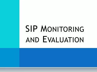 sip monitoring and evaluation