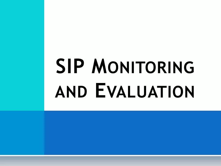 sip monitoring and evaluation