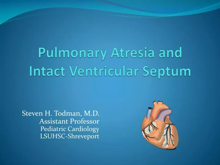 pulmonary atresia and intact ventricular septum