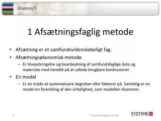 1 afs tningsfaglig metode