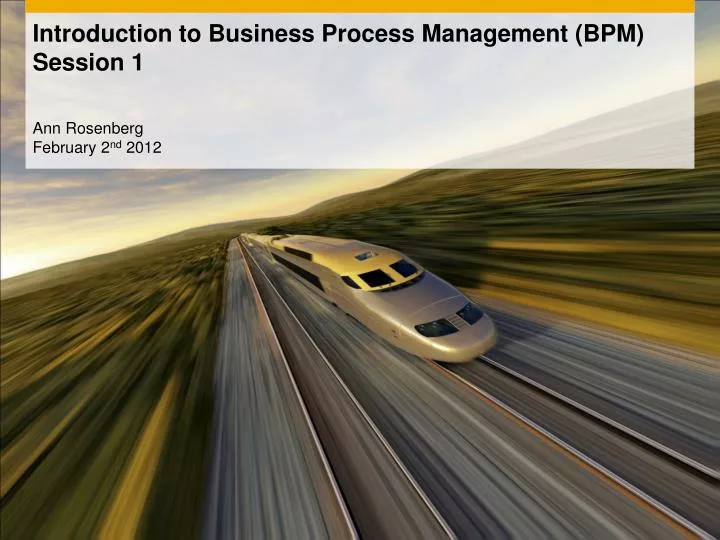 introduction to business process management bpm session 1