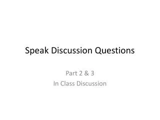 Speak Discussion Questions