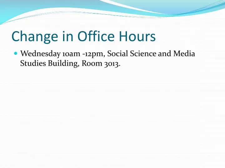 change in office hours