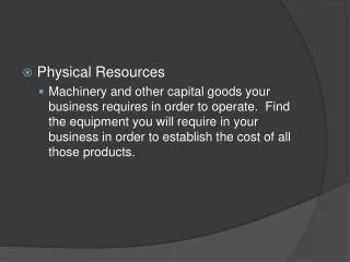 Physical Resources