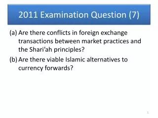 2011 Examination Question (7)