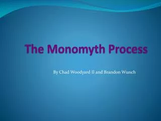 The Monomyth Process