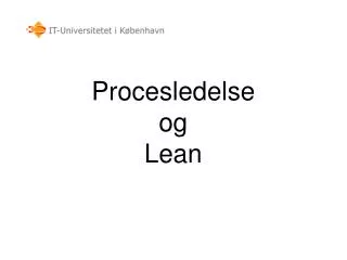 Procesledelse og Lean