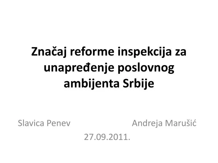 zna aj reforme inspekcija za unapre enje poslovnog ambijenta srbije