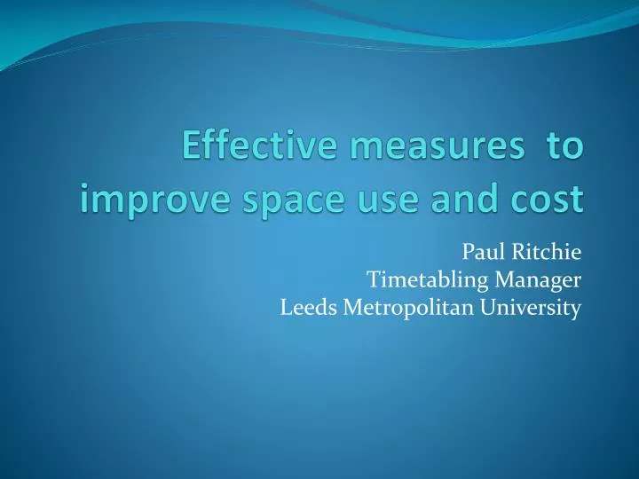 e ffective measures to improve space use and cost