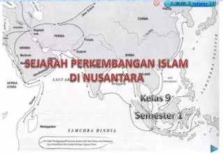 SEJARAH PERKEMBANGAN ISLAM DI NUSANTARA