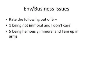 Env /Business Issues
