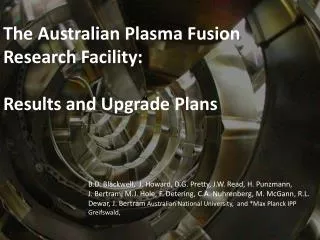 The Australian Plasma Fusion Research Facility: Results and Upgrade Plans