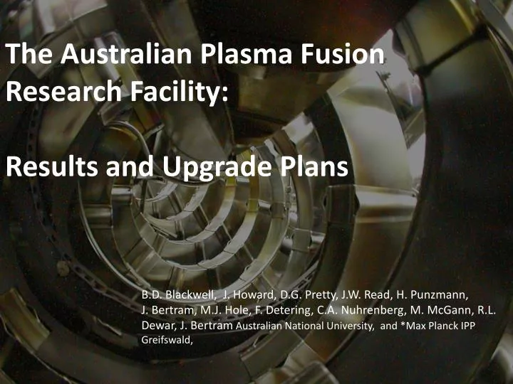 the australian plasma fusion research facility results and upgrade plans