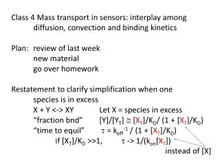 Class 4 Mass transport in sensors: interplay among diffusion, convection and binding kinetics