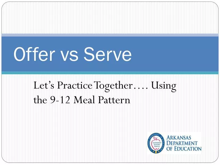 offer vs serve