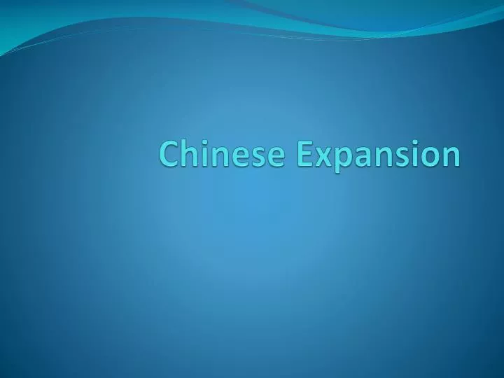 chinese expansion