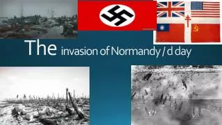 The invasion of Normandy / d day