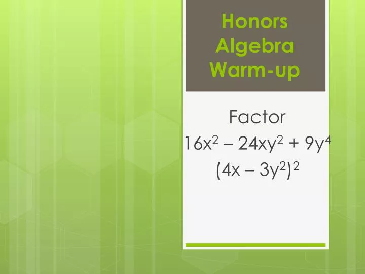 honors algebra warm up