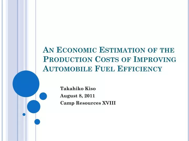 an economic estimation of the production costs of improving automobile fuel efficiency