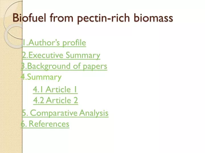 biofuel from pectin rich biomass