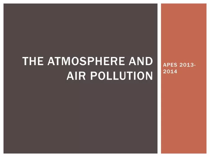the atmosphere and air pollution