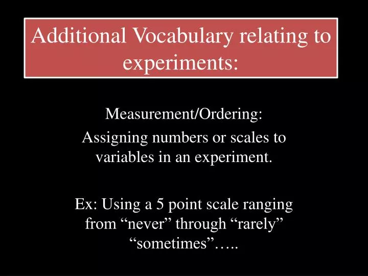 additional vocabulary relating to experiments