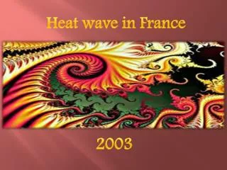 Heat wave in France