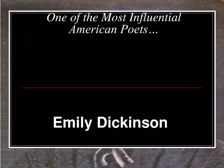 one of the most influential american poets