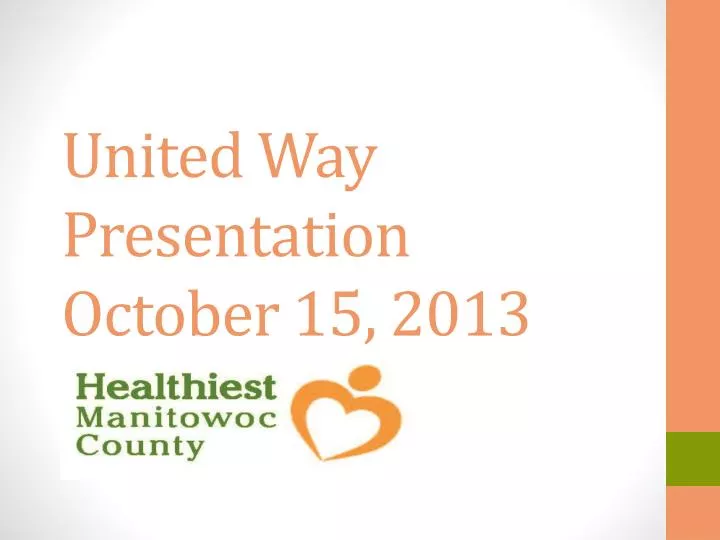 united way presentation october 15 2013