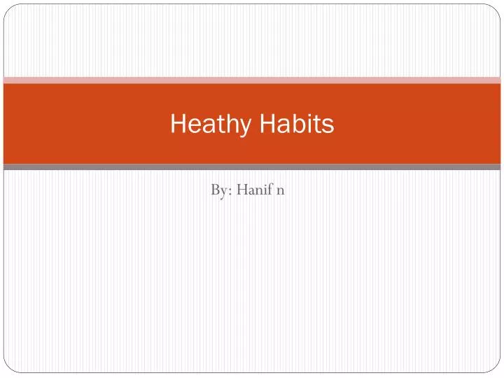 heathy habits