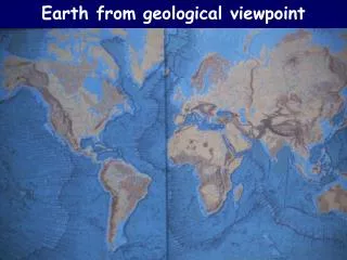 Earth from geological viewpoint