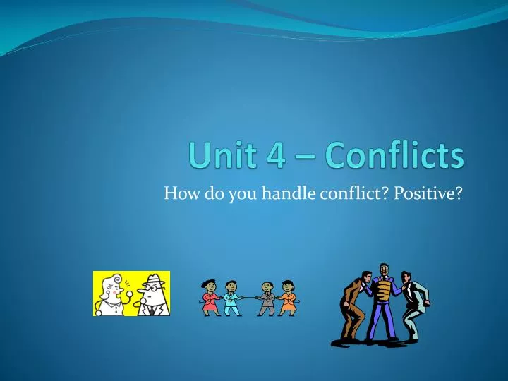 unit 4 conflicts