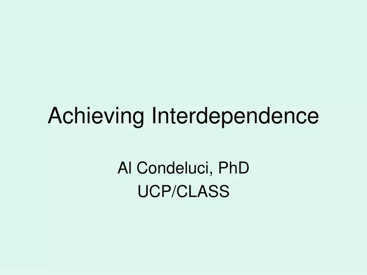 achieving interdependence