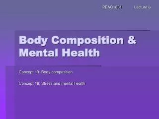 Body Composition &amp; Mental Health