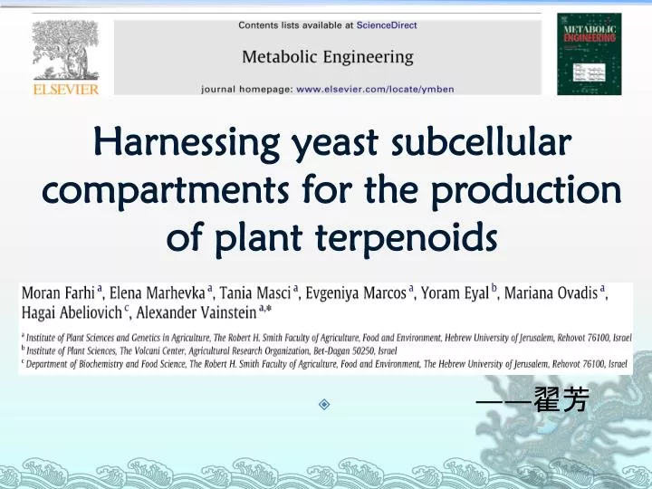 harnessing yeast subcellular compartments for the production of plant terpenoids