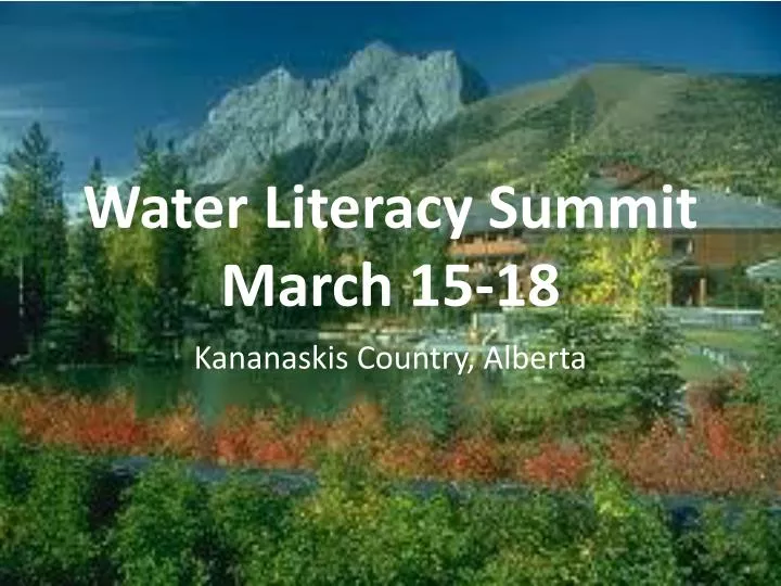 water literacy summit march 15 18