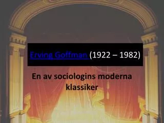 erving goffman 1922 1982
