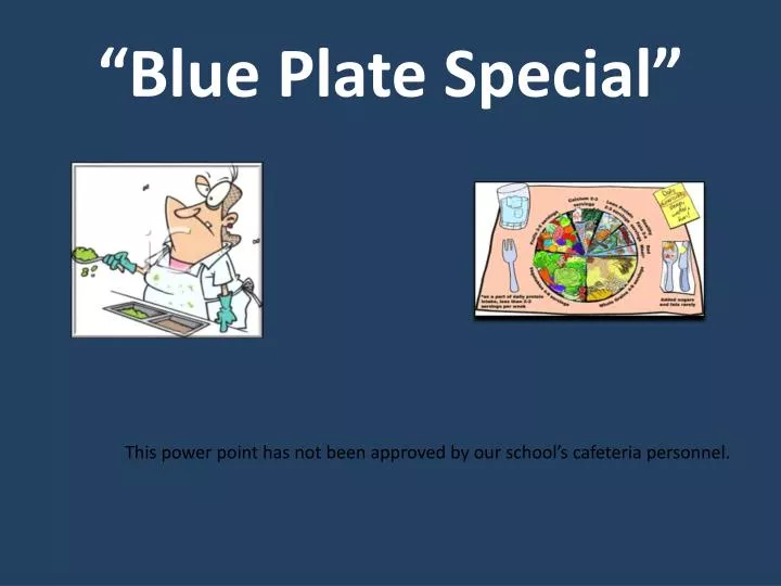 blue plate special