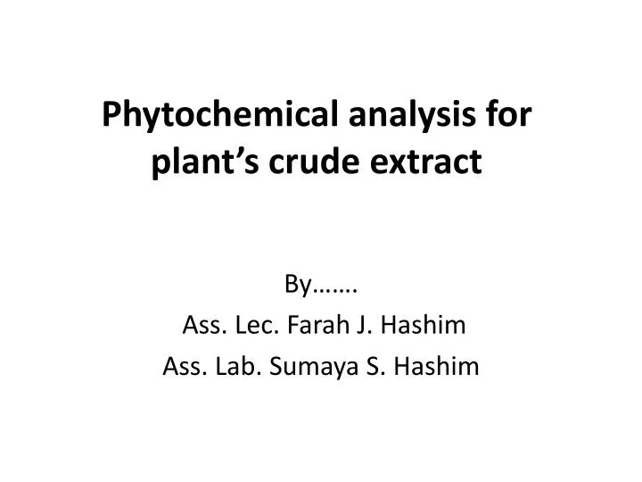 phytochemical analysis for plant s crude extract