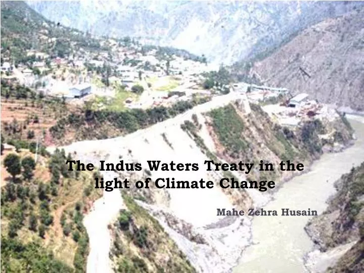the indus waters treaty in the light of climate change