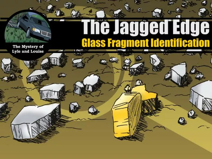 the jagged edge