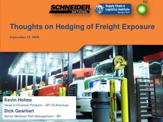 Thoughts on Hedging of Freight Exposure September 22, 2008