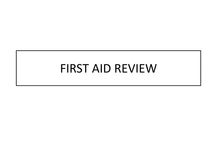 first aid review