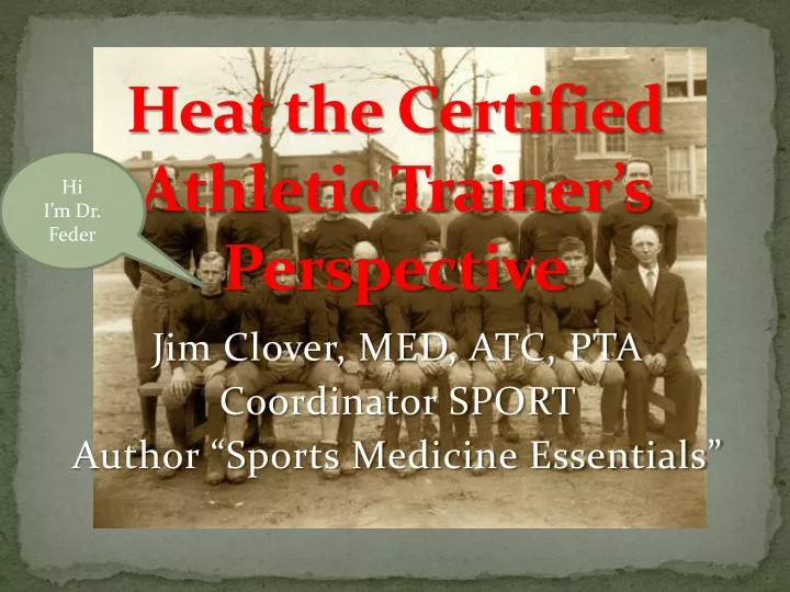 heat the certified athletic trainer s perspective