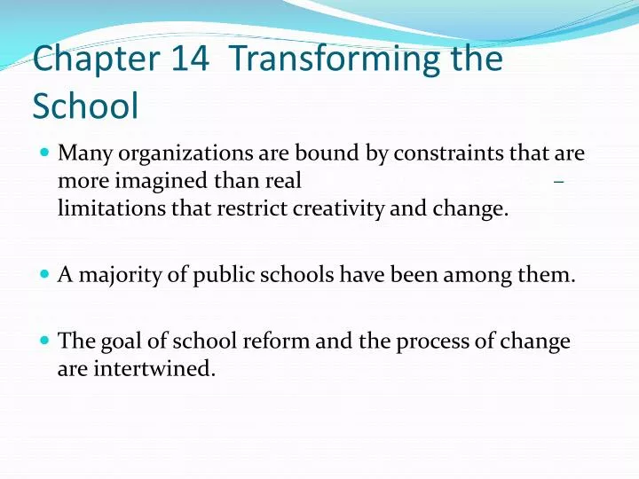 chapter 14 transforming the school